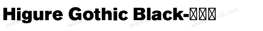 Higure Gothic Black字体转换